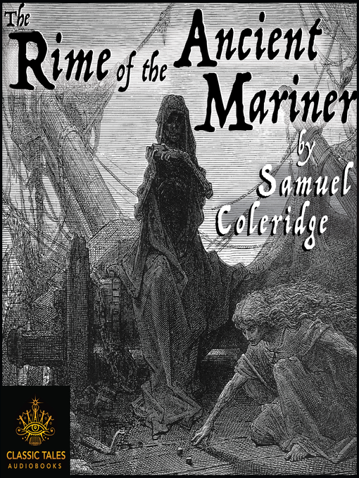 Title details for The Rime of the Ancient Mariner by Samuel Taylor Coleridge - Available